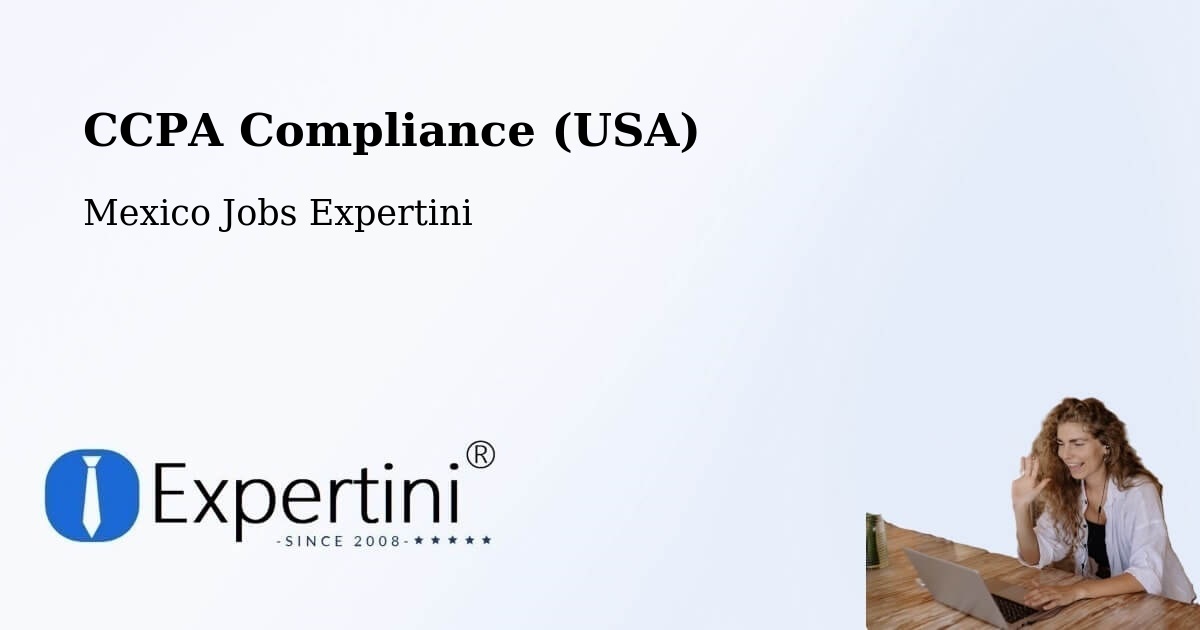 CCPA Privacy Rights & Compliance Notice – Las Aguamitas - Mexico Jobs Expertini