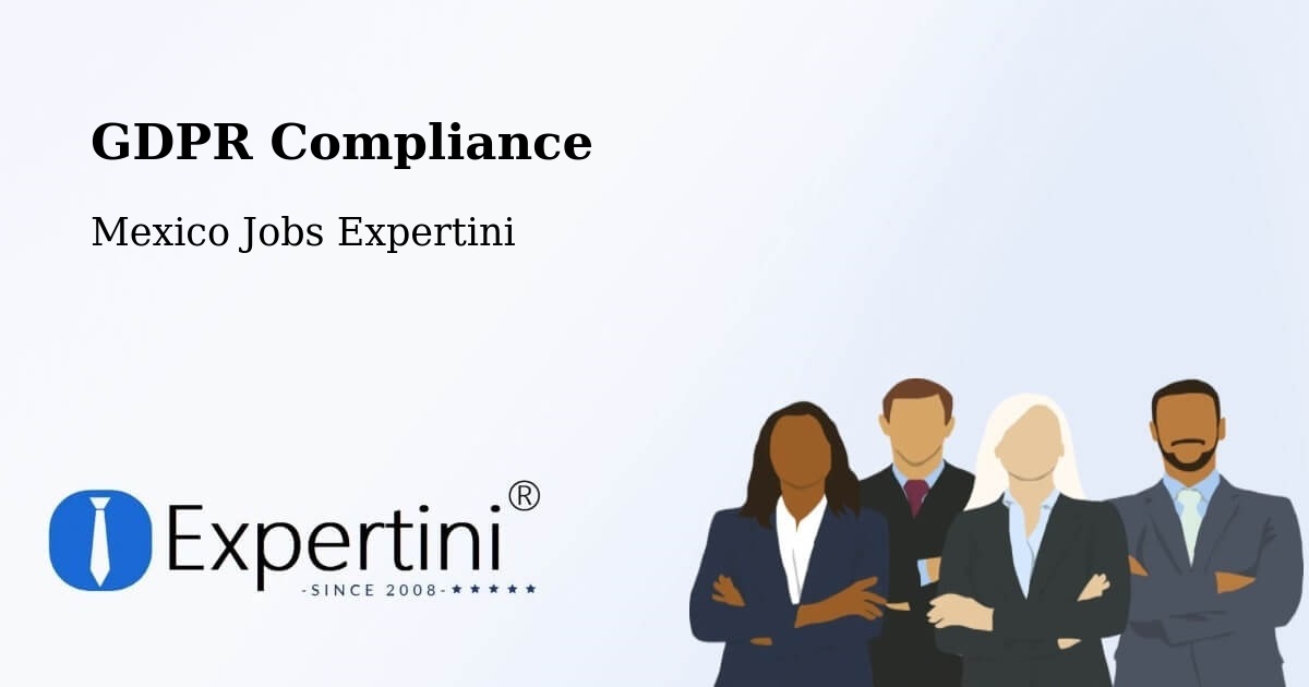 EU GDPR Compliance Statement – Las Aguamitas - Mexico Jobs Expertini